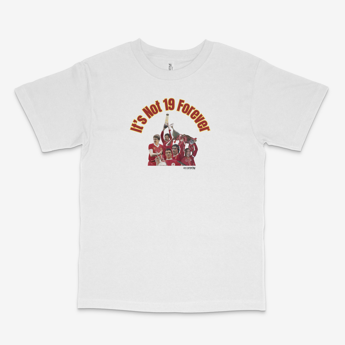 NOT 19 FOREVER - WHITE T-SHIRT